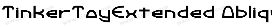 TinkerToyExtended Oblique字体转换